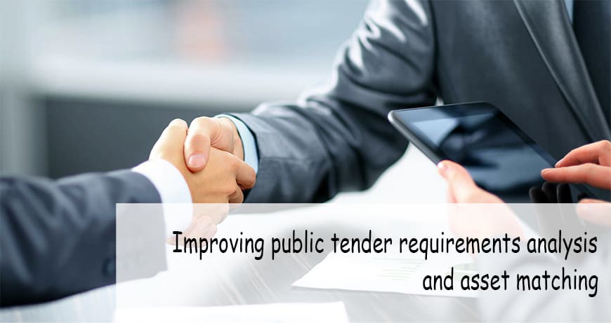Our semantic tools help analyze public tender requirements, identify reusable assets, and make efficient, educated bids