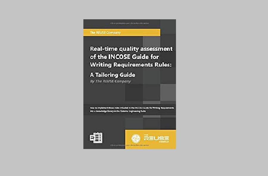 Real-time quality assessment of the INCOSE GtWR rules: A tailoring guide